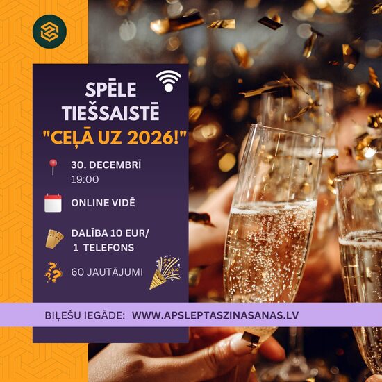 ONLINE - dalība spēlē "Ceļā uz 2026" - 30.12.