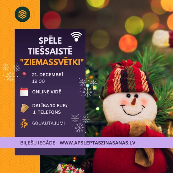 ONLINE - dalība spēlē "Ziemassvētki" - 21.12.