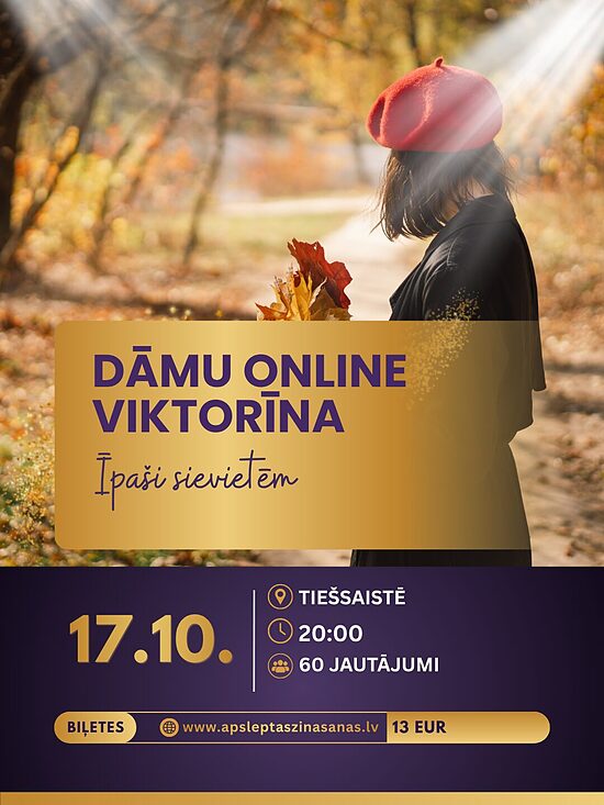 ONLINE 17.10. Dāmu viktorīna (Sievietēm)
